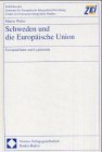 Politik: Schweden und die Europ�ische Union