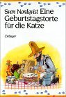 Nordquist, Sven: Geburtstagstorte f�r die Katze