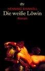 Mankell, Henning: Die wei�e L�win