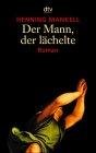 Mankell, Henning: Der Mann, der l�chelte