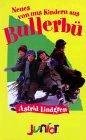 Neues von uns Kindern aus Bullerb�