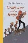 Enquist, Per Olov: Gro�vater und die W�lfe