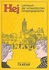 Schwedisch Lernen: Hej - Lehrbuch der schwedischen Umgangssprache