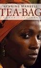 Mankell, Henning: Tea-Bag