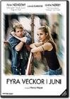 Fyra veckor i juni