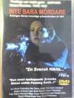 Inte bara m�rdare