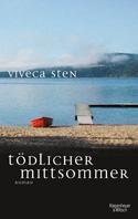 Viveca Sten: T�dlicher Mittsommer