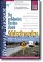 Reise: Die sch�nsten Routen durch S�dschweden (Wohnmobil-Tourenbuch)