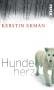 Ekman, Kerstin: Hundeherz