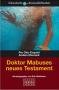 Enquist, Per Olov & Ehnmark, Anders: Doktor Mabuses neues Testament