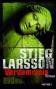 Larsson, Stieg: Verdammnis