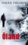Theorin, Johan: �land