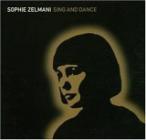 Zelmani, Sophie: Sing and dance