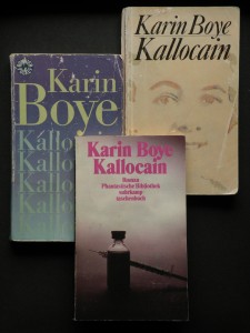 „Kallocain“ – Die schwarze Utopie der schwedischen Autorin Karin Boye