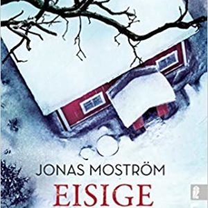 Jonas Moström: Eisige Dornen Eisige Dornen