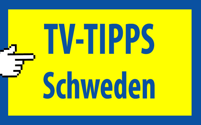 Schweden TV Tipps
