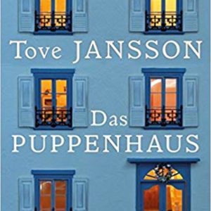 Tove Jansson: Das Puppenhaus puppenhaus tove jansson