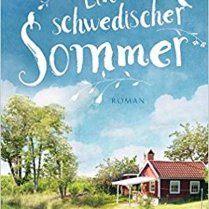 Eva Seifert: Ein schwedischer Sommer Ein schwedischer Sommer