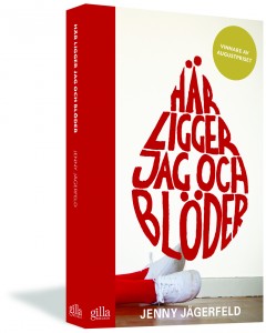 Cover: Här ligger jag och blöder, Verlag: Gilla Böcker